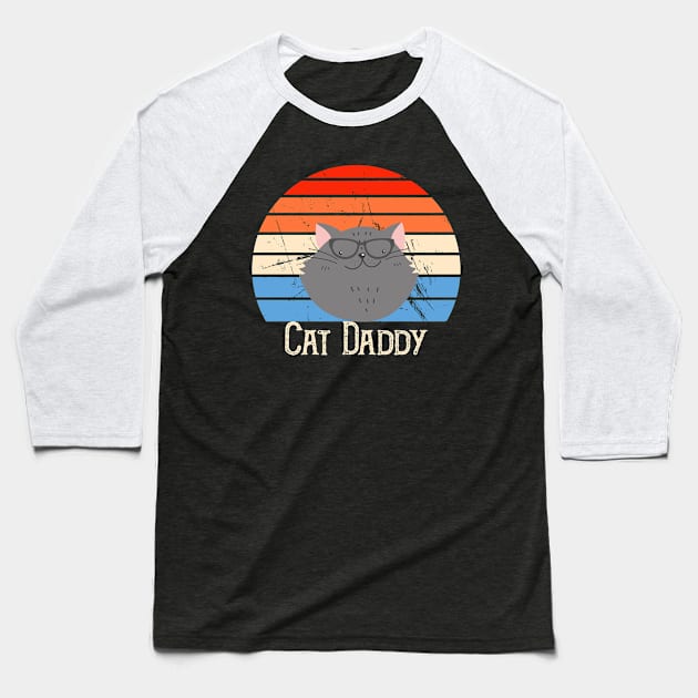 cat daddy Baseball T-Shirt by sevalyilmazardal